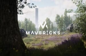Mavericks: Proving Grounds